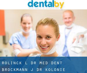 Rolinck L. Dr. med. dent., Brockmann J. Dr. (Kolonie Ludwigsdorf)