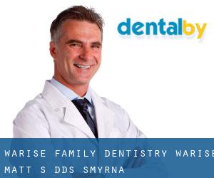 Warise Family Dentistry: Warise Matt S DDS (Smyrna)